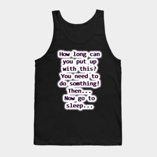 Do something. Tank Top